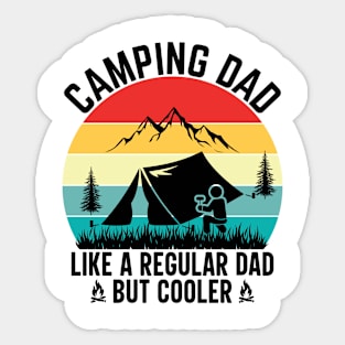 Camping Dad Like a regular dad but cooler Sticker